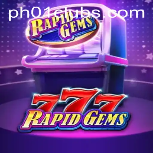 Discover the Thrilling World of RapidGems777: A Dive into PH01 FUN
