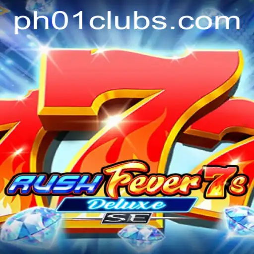 Unveiling RushFever7sDeluxeSE: Dive into the Thrilling World of PH01 FUN Games